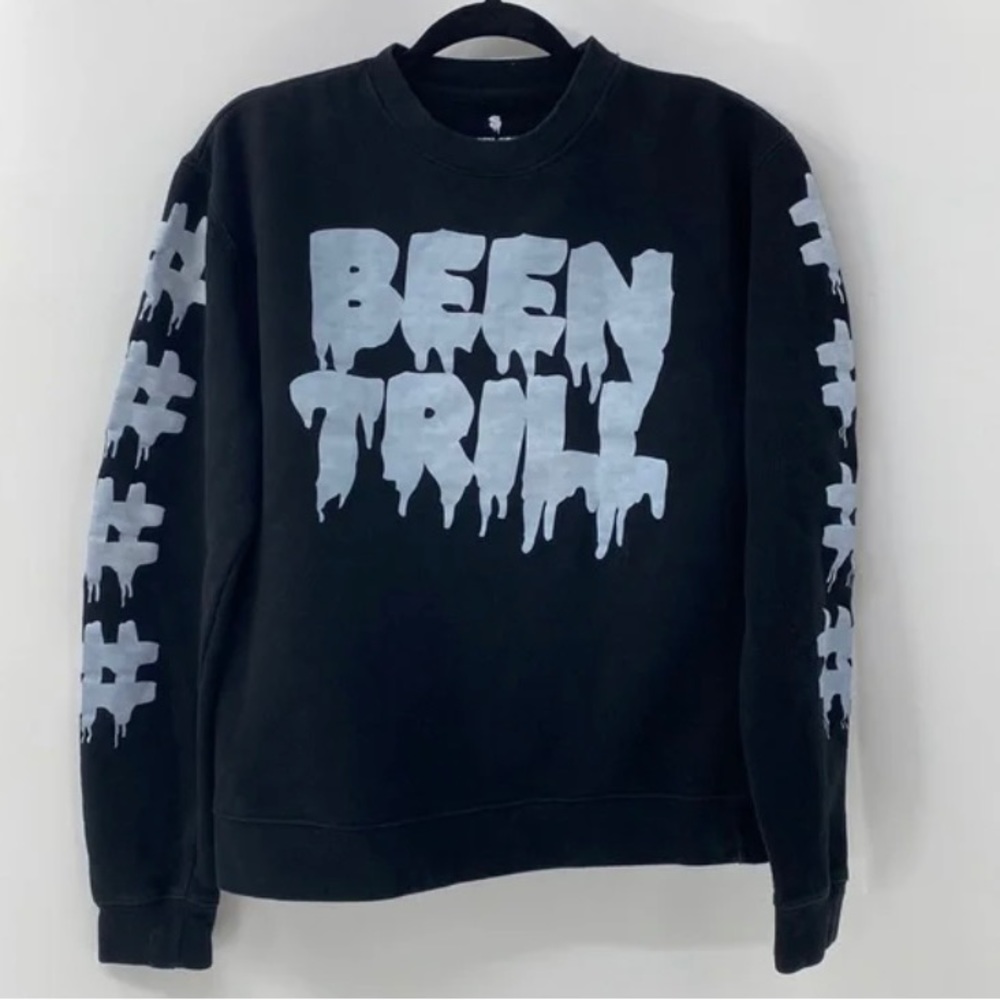 Been trill crew neck sweatshirt. Barely worn .